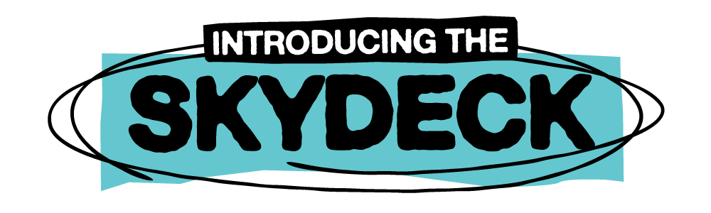 IntroducingTheSkydeck.png